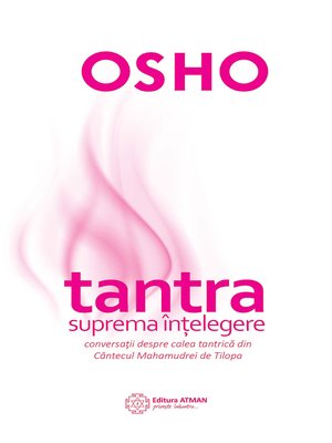 cover image of Tantra--suprema înțelegere. Conversații despre calea tantrică din Cântecul Mahamudrei de Tilopa